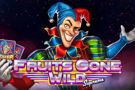Fruits Gone Wild Supreme