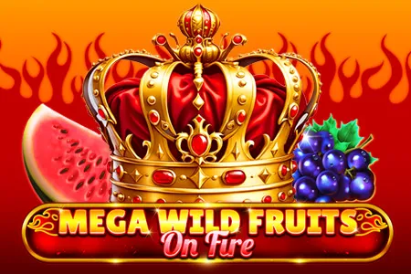 Mega Wild Fruits - On Fire